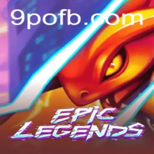 Descubra o Fascinante Mundo de EpicLegends: Uma Nova Era no Universo dos Games