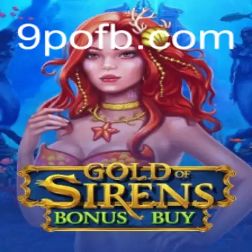 Explorando o Fascinante Mundo do GoldofSirensBonusBuy